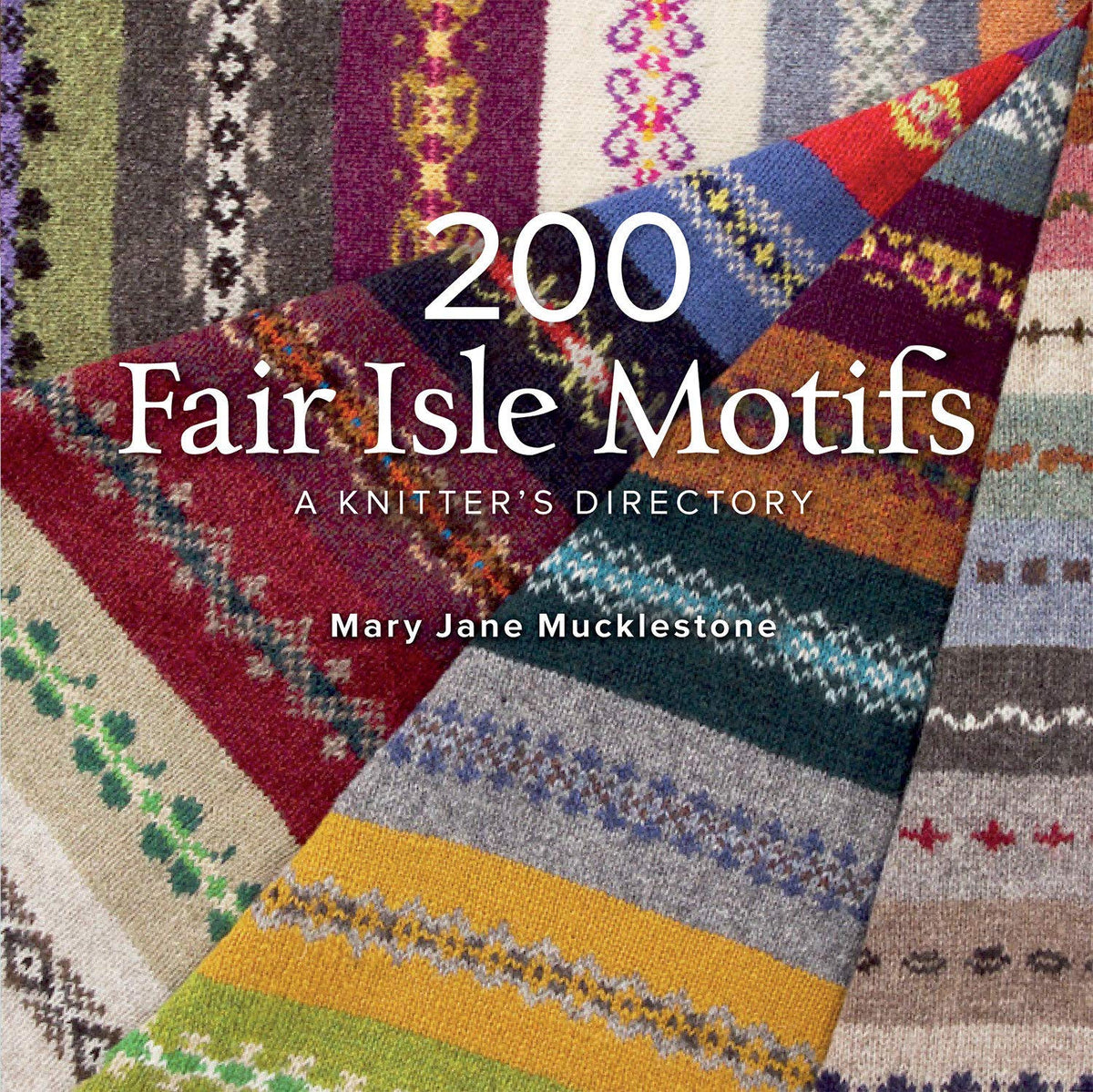 200 Fair Isle Motifs — Needles in the Hay
