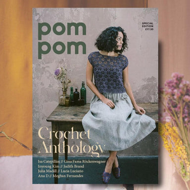 Pom Pom Quarterly Special Edition: Crochet Anthology